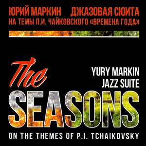 Jazz Suite on the Themes Tchaikovsky's The Seasons