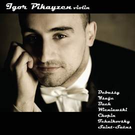 Debussy, Ysaÿe, Bach, Wieniawski, Chopin, Tchaikovsky, Saint-Saëns