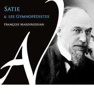 Satie et les Gymnopédistes