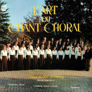 L'Art Du Chant Choral Pour Le Choeur XVI de Fribourg