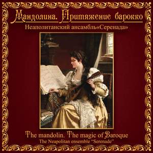 The Mandolin - The Magic of Baroque
