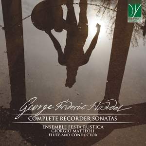 George Frideric Handel: Complete Recorder Sonatas