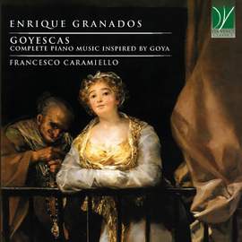 Enrique Granados: Goyescas