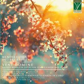 Mendelssohn, Delibes, Fauré: Veni Domine