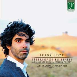 Liszt: Pèlerinage en Italie