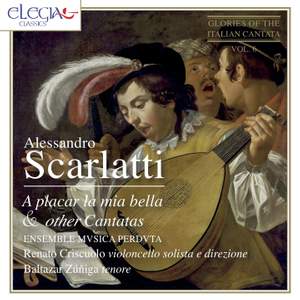 Alessandro Scarlatti: A placar la mia bella & other Cantatas
