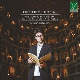 Frédéric Chopin: Ballades, Scherzos and Piano Sonata No. 2
