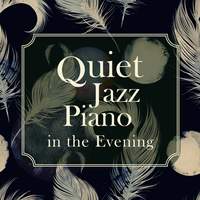 Quiet Jazz Piano in the Evening