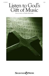 Charles McCartha: Listen to God's Gift of Music