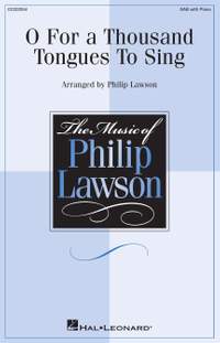 Philip Lawson: O For a Thousand Tongues to Sing