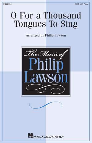 Philip Lawson: O For a Thousand Tongues to Sing
