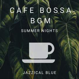 Cafe Bossa BGM - Summer Nights