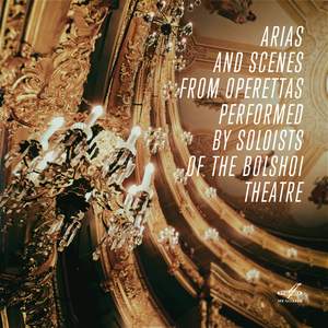 Arias and Scenes from Operettas Performed by Soloists of the Bolshoi Theatre