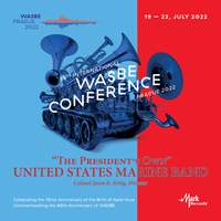 2022 WASBE Prague - The President's Own United States Marine Band