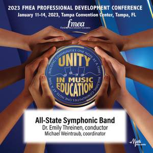 2023 (FMEA) Florida Music Education Association: All-State 11/12 Symphonic Band