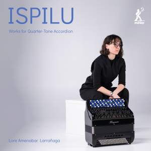 Ispilu - Works for Quarter-Tone Accordion