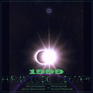 1999 Harmolodic Odyssey