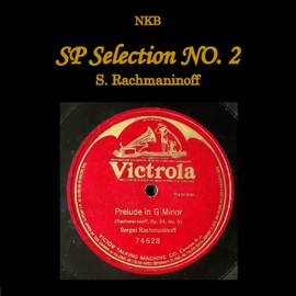 NKB SP Selection No. 2, S. Rachmaninoff
