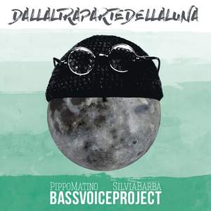 Bassvoice project: dallaltrapartedellaluna
