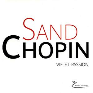 Sand-Chopin Vie et Passion