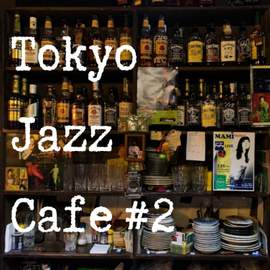 Tokyo Jazz Cafe #2