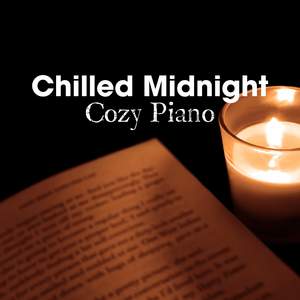 Chilled Midnight - Cozy Piano