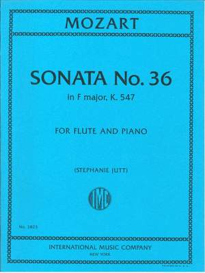 Wolfgang Amadeus Mozart: Sonata No. 36 In F Major K.547