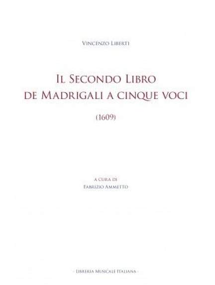 Il Secondo Libro de Madrigali a Cinque Voci