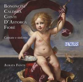 Bononcini, Caldara & others: Cantate e sinfonie
