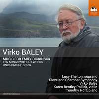Virko Baley: Music for Emily Dickinson