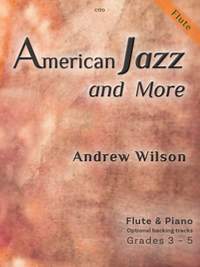 Andrew Wilson: American Jazz and More