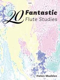 Helen Madden: 20 Fantastic Flute Studies
