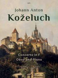 Johann Anton Kozeluch: Concerto in F