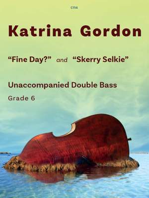 Katrina Gordon: Fine Day and Skerry Selkie