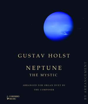 Gustav Holst: Neptune, the Mystic (The Planets), arranged for organ duet by the composer