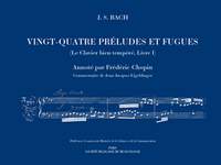Johann Sebastian Bach / Frédéric Chopin: Vingt-Quatre Préludes et Fugues