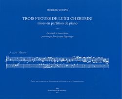 Trois Fugues de Luigi Cherubini