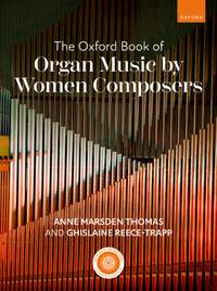 The Oxford Book of Organ Music by Women Composers