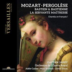 Mozart: Bastien Et Bastienne & Pergolese: La Servante Maitresse