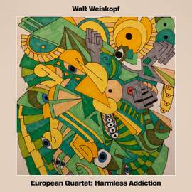 European Quartet: Harmless Addiction