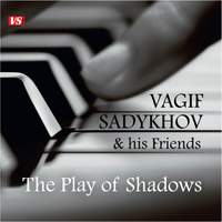 The Play of Shadows