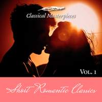 Short Romantic Classics Vol. 1