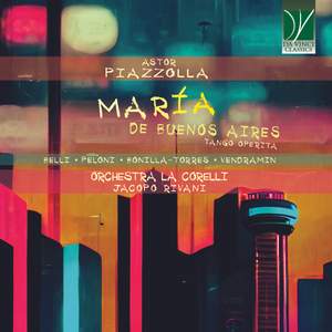 Astor Piazzolla: María de Buenos Aires