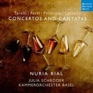 Colonna, Perti, Pollarolo, Torelli: Cantatas & Concertos