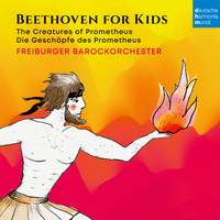 Beethoven for Kids: Prometheus