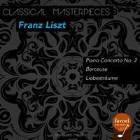 Classical Masterpieces - Franz Liszt: Liebesträume