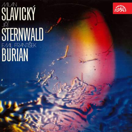 Slavický, Sternwald, Burian