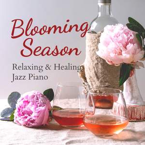 Relaxing & Healing Jazz Piano - Blooming Season