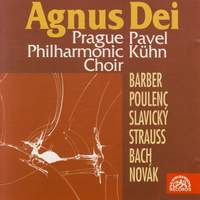 Barber, Poulenc, Slavický, Novák, Strauss, Bach: Agnus Dei