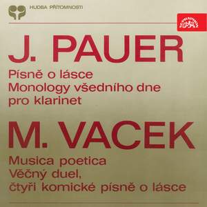 Pauer: Love Songs, Weekday's Monologues - Vacek: Musica poetica, Eternal Duet